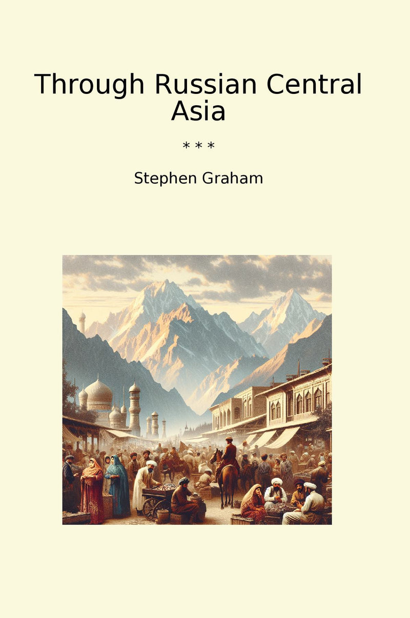 Through Russian Central Asia