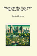 Report on the New York Botanical Garden