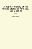 A popular history of the United States of America, Vol. 2 (of 2)