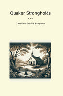 Quaker Strongholds