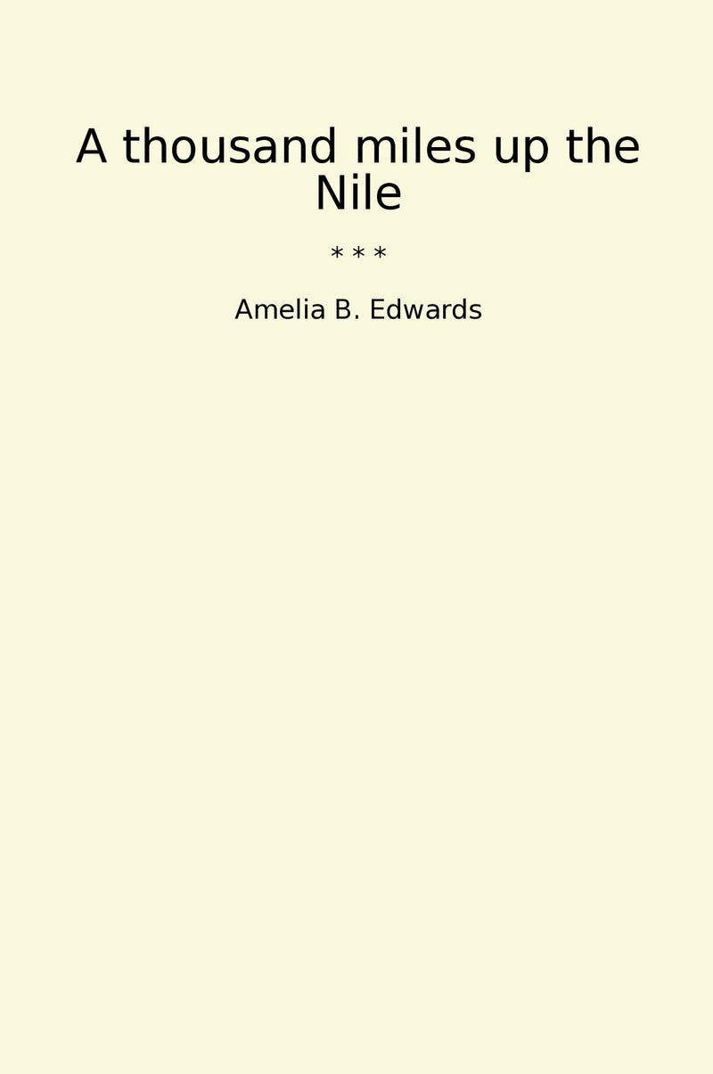 A thousand miles up the Nile