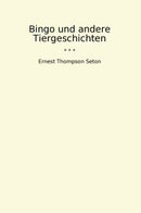 Bingo und andere Tiergeschichten