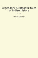 Legendary & romantic tales of Indian history