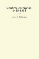 Maritime enterprise, 1485-1558