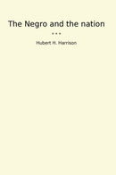 The Negro and the nation