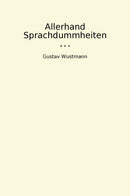 Allerhand Sprachdummheiten