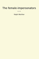 The female-impersonators