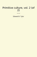 Primitive culture, vol. 2 (of 2)