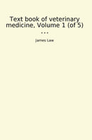 Text book of veterinary medicine, Volume 1 (of 5)