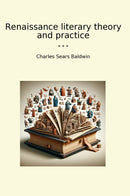 Renaissance literary theory and practice