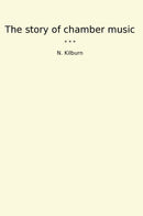 The story of chamber music