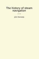 The history of steam navigation