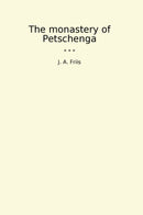 The monastery of Petschenga