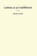 Lettres à un indifférent
