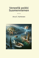 Veneellä poikki Suomenniemen