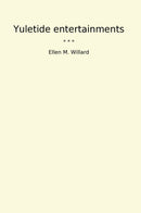 Yuletide entertainments