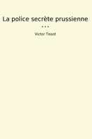 La police secrète prussienne