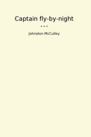 Captain fly-by-night