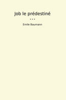 Job le prédestiné