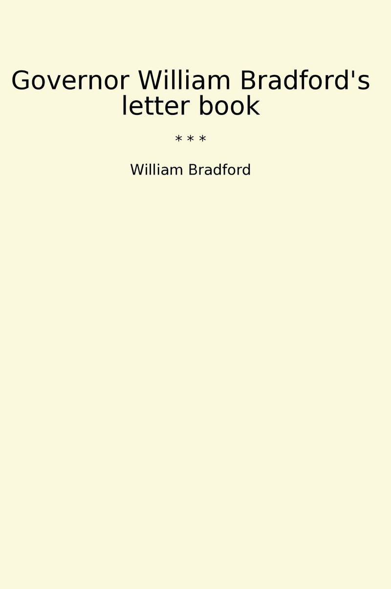 Governor William Bradford's letter book