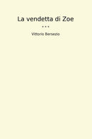 La vendetta di Zoe