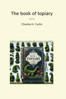 The book of topiary