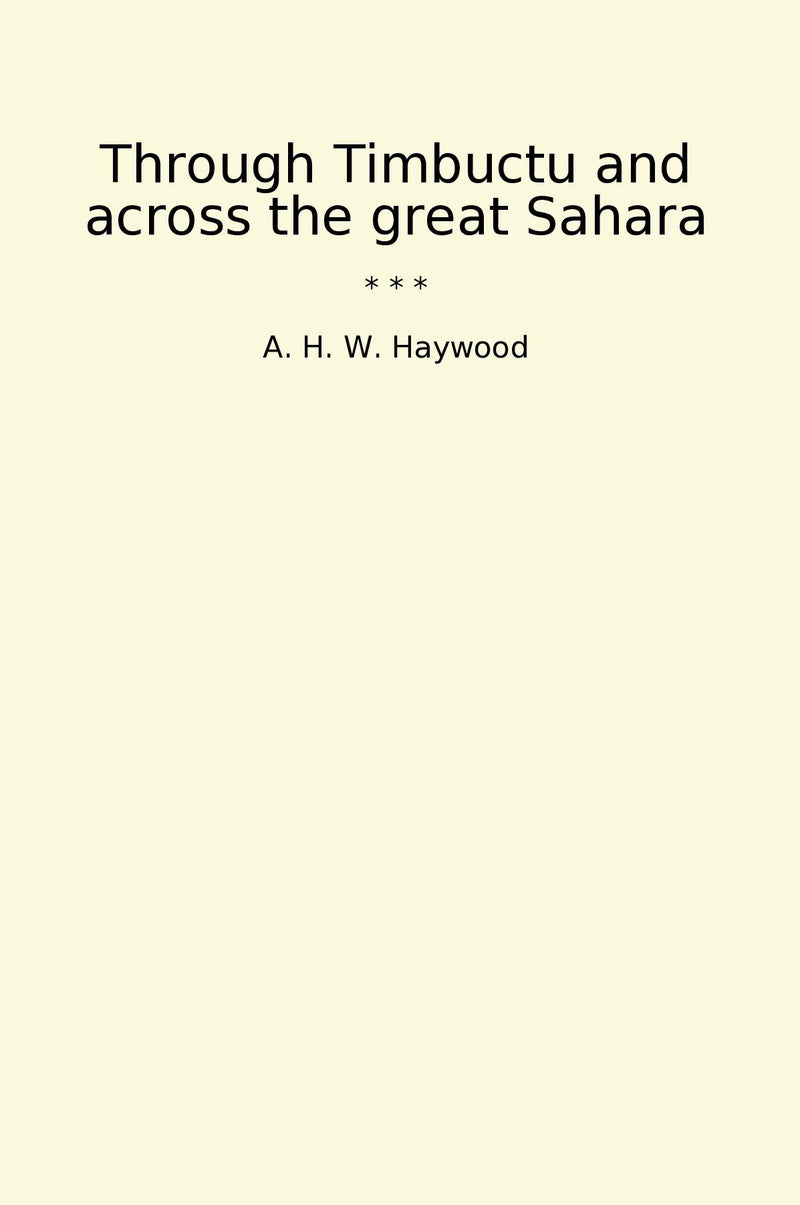 Through Timbuctu and across the great Sahara