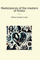 Masterpieces of the masters of fiction