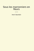 Sous les marronniers en fleurs