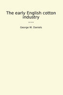 The early English cotton industry