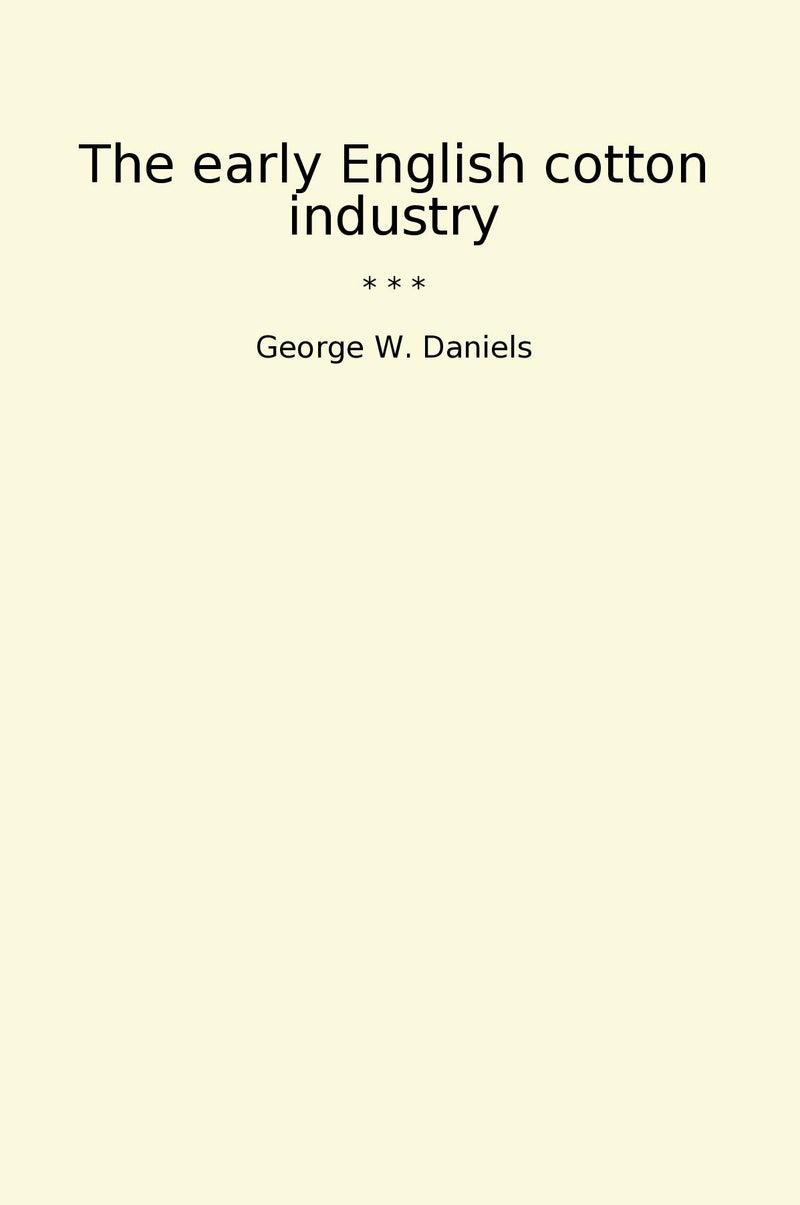 The early English cotton industry
