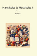 Mansikoita ja Mustikoita II