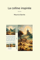 La colline inspirée