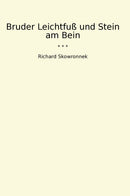 Bruder Leichtfuß und Stein am Bein