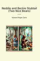 Neddie and Beckie Stubtail (Two Nice Bears)