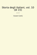 Storia degli Italiani, vol. 10 (di 15)