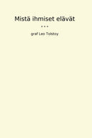 Mistä ihmiset elävät