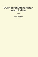 Quer durch Afghanistan nach Indien