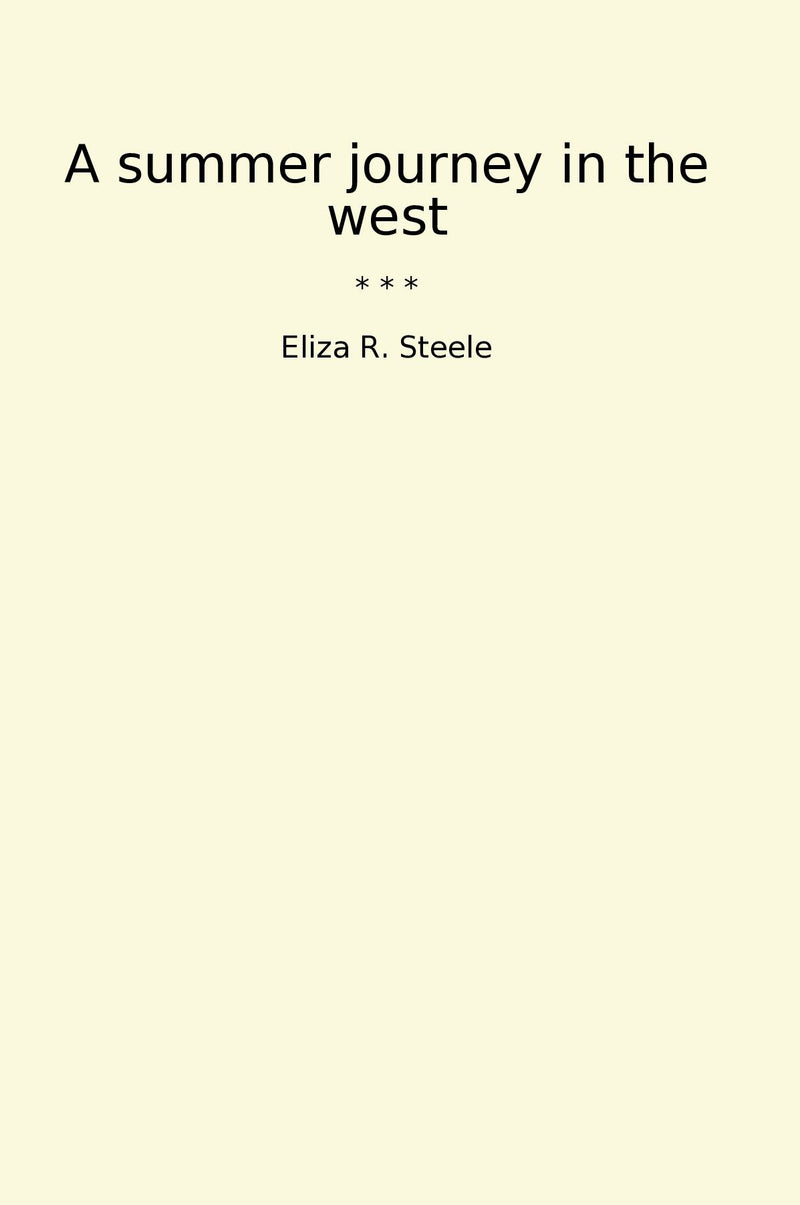 A summer journey in the west