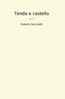 Tenda e castello