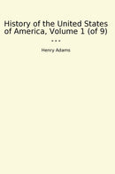 History of the United States of America, Volume 1 (of 9)