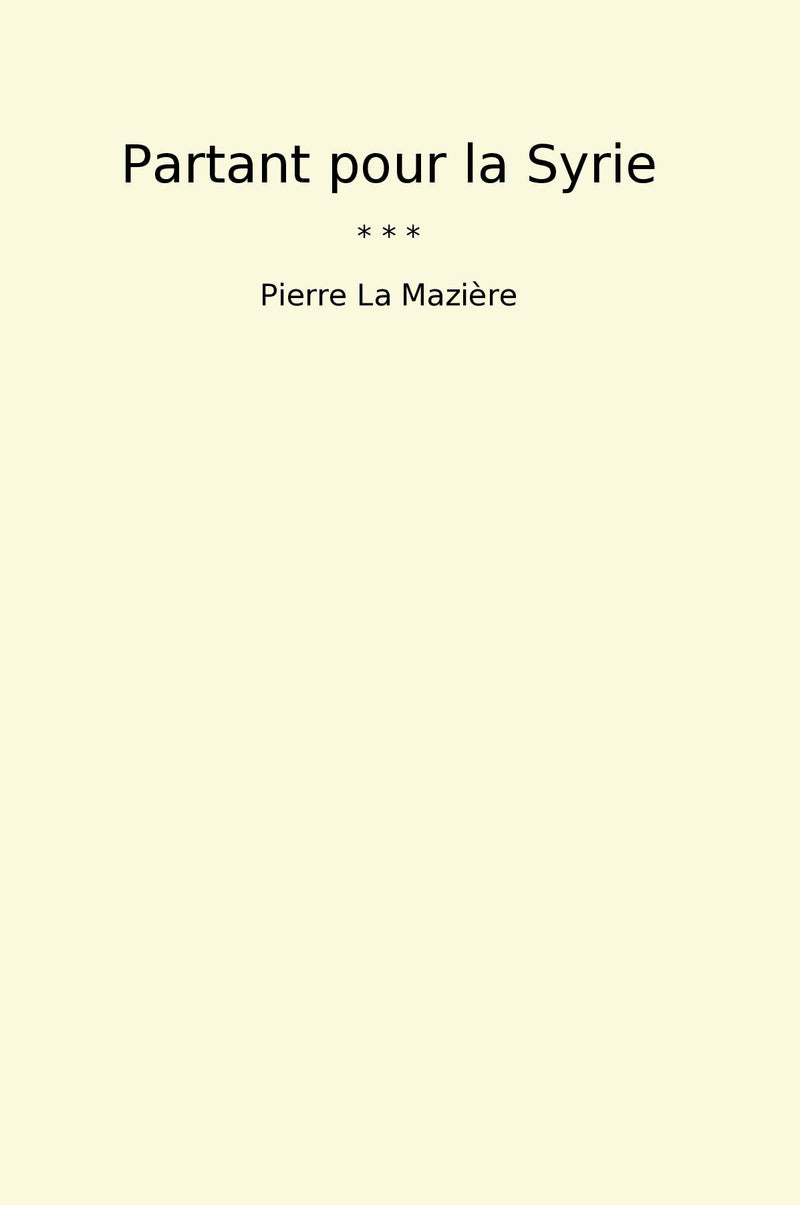 Partant pour la Syrie