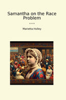 Samantha on the Race Problem