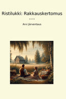 Ristilukki: Rakkauskertomus