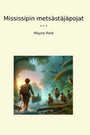 Mississipin metsästäjäpojat