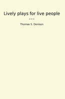 Lively plays for live people