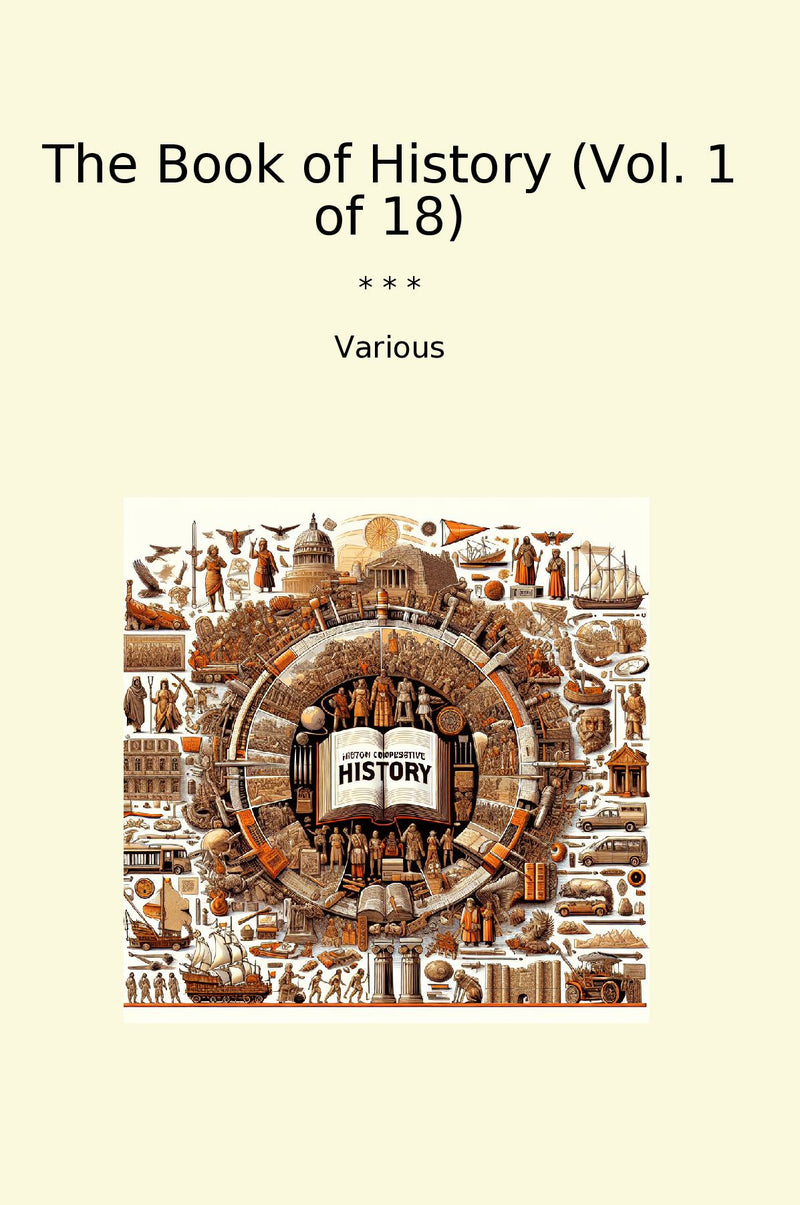 The Book of History (Vol. 1 of 18)