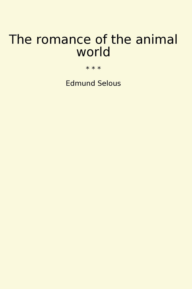 The romance of the animal world