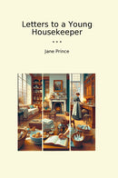 Letters to a Young Housekeeper