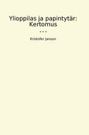 Ylioppilas ja papintytär: Kertomus